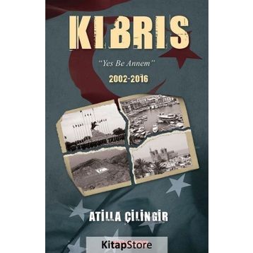 ELVEDA KIBRIS AMA BIR GÜN MUTLAKA - ATILLA ÇİLİNGİR