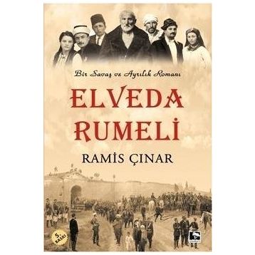 Elveda Rumeli - Ramis Çınar