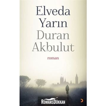 Elveda Yarın - Duran Akbulut