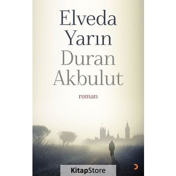 Elveda Yarın - Duran Akbulut