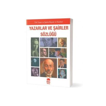 Ema Kitap Yazarlar ve Şairler Sözlüğü