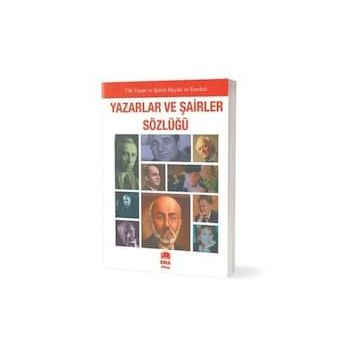 Ema Kitap Yazarlar ve Şairler Sözlüğü