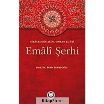 Emali Şerhi - Bekir Topaloğlu
