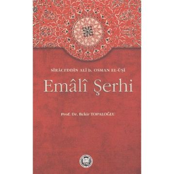 Emali Şerhi - Bekir Topaloğlu