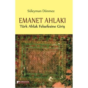 Emanet Ahlakı - Süleyman Dönmez