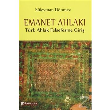 Emanet Ahlakı - Süleyman Dönmez