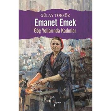 Emanet Emek - Gülay Toksöz