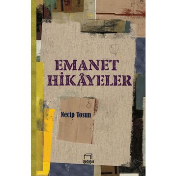 Emanet Hikayeler - Necip Tosun