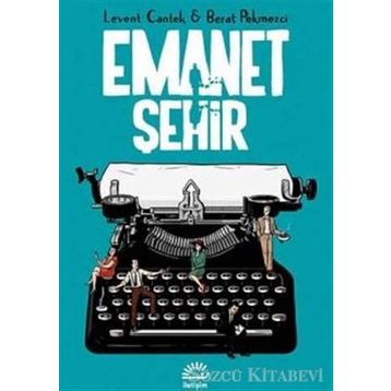 Emanet Şehir - Levent Cantek