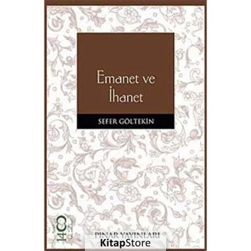 EMANET VE İHANET - SEFER GÖLTEKİN