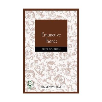 EMANET VE İHANET - SEFER GÖLTEKİN