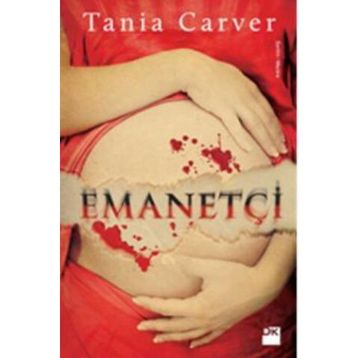 EMANETÇİ - TANIA CARVER
