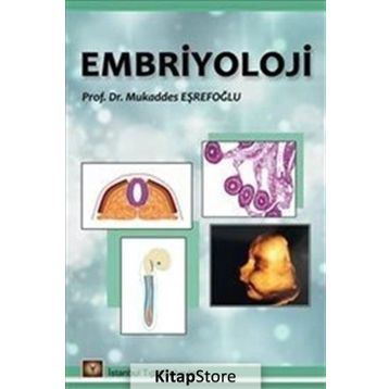 Embriyoloji - Mukaddes Eşrefoğlu