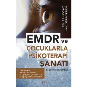 Emdr ve Çocuklarla Psikoterapi Sanatı - Kolektif