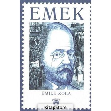 Emek - Emile Zola