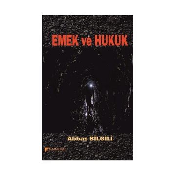 Emek ve Hukuk - avukat abbas bilgili