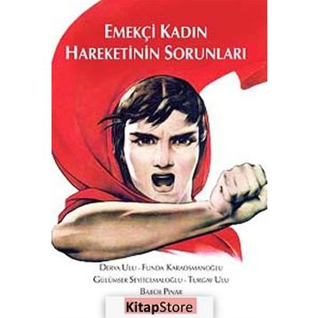 EMEKÇİ KADIN HAREKETININ SORUNLARI - KOLEKTIF