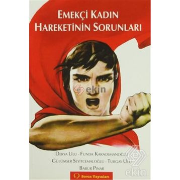 EMEKÇİ KADIN HAREKETININ SORUNLARI - KOLEKTIF