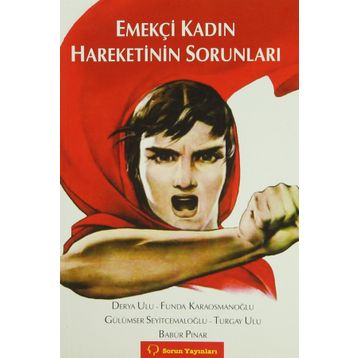 EMEKÇİ KADIN HAREKETININ SORUNLARI - KOLEKTIF