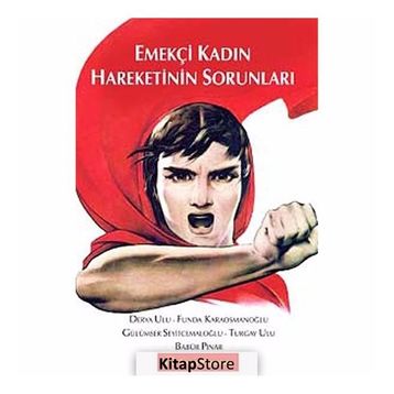 EMEKÇİ KADIN HAREKETININ SORUNLARI - KOLEKTIF