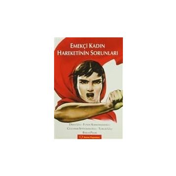 EMEKÇİ KADIN HAREKETININ SORUNLARI - KOLEKTIF