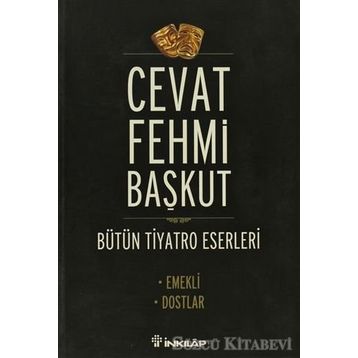 EMEKLI - DOSTLAR - CEVAT FEHMI BAŞKUT