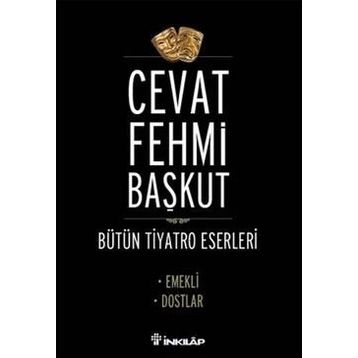 EMEKLI - DOSTLAR - CEVAT FEHMI BAŞKUT