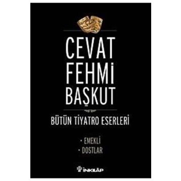 EMEKLI - DOSTLAR - CEVAT FEHMI BAŞKUT