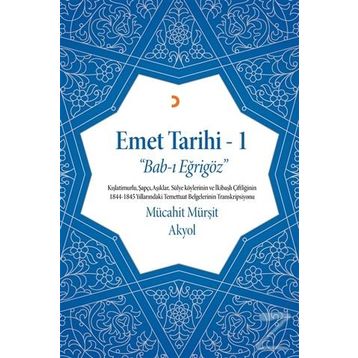 Emet Tarihi - 1 - Mücahit Mürşit Akyol