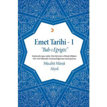 Emet Tarihi - 1 - Mücahit Mürşit Akyol