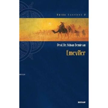 Emeviler - Adnan Demircan