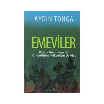 Emeviler ve Emevi Halifeleri - hasan yilmaz kombey