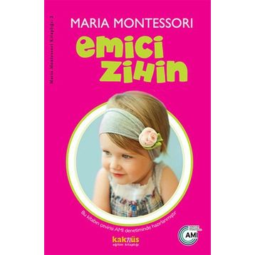 Emici Zihin - Maria Montessori