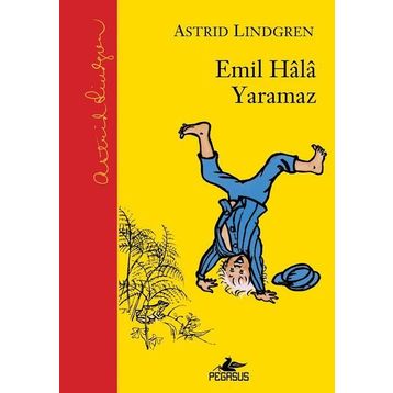 Emil Hala Yaramaz - Astrid Lindgren