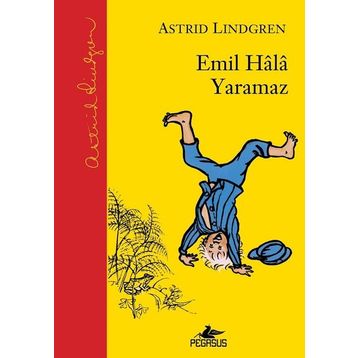 Emil Hala Yaramaz - Astrid Lindgren
