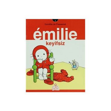 Emilie - 3 Keyifsiz - Domitille de Pressense