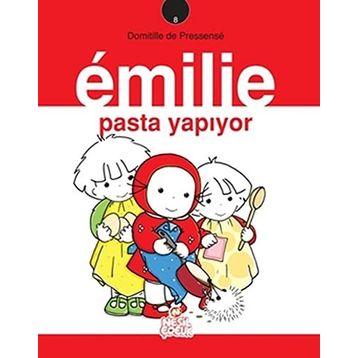 EMILIE - 8 PASTA YAPIYOR - DOMITILLE DE PRESSENSE