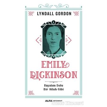 Emily Dickinson - Lyndall Gordon