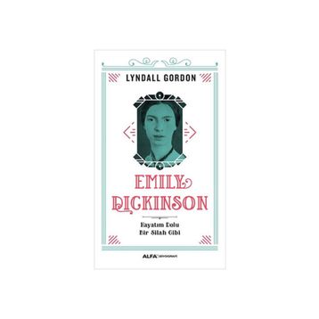 Emily Dickinson - Lyndall Gordon