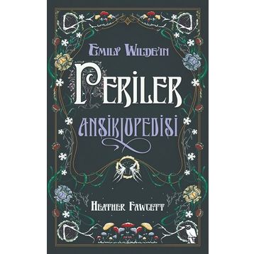 Emily Wildeın Periler Ansiklopedisi Nemesis Kitap