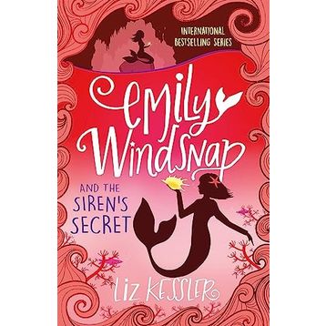 Emily Windsnap and the Siren's Secret - Liz Kessler