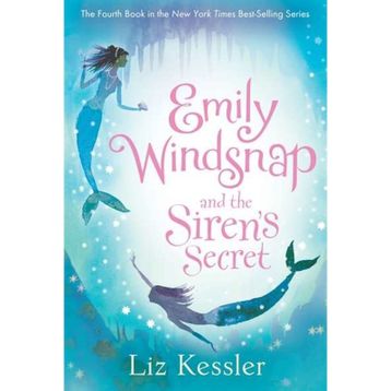 Emily Windsnap and the Siren's Secret - Liz Kessler