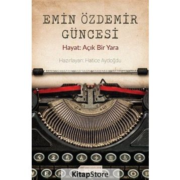 Emin Özdemir Güncesi - Hatice Aydoğdu
