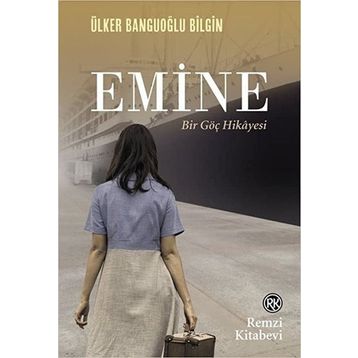 Emine - Ülker Banguoğlu Bilgin