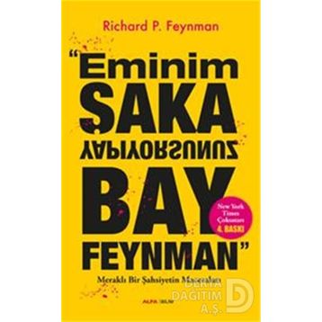 Eminim Şaka Yapıyorsunuz Bay Feynman Meraklı Bir Şahsiyetin Maceraları - Richard P. Feynman