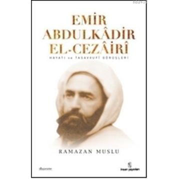 EMIR ABDÜLKÂDİR EL-CEZÂIRÎ - RAMAZAN MUSLU