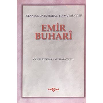 EMIR BUHARI - MUSTAFA TATCI; CEMAL KURNAZ
