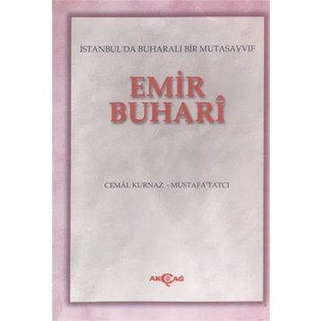 EMIR BUHARI - MUSTAFA TATCI; CEMAL KURNAZ