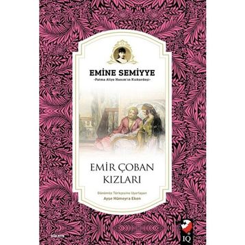 Emir Çoban Kızları Emine Semiye