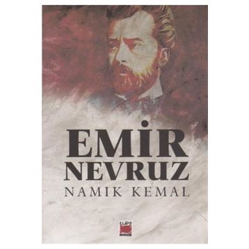 Emir Nevruz - Namık Kemal